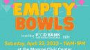 Empty Bowls with the Food Bank of Northeast Louisiana!  Get your appetite ready!