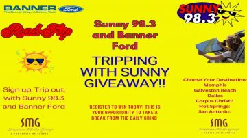 Tripping with Sunny 98.3 and Banner Ford: Embark on Your Dream Vacation!