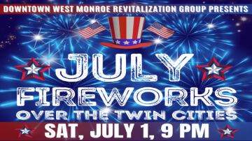 Fireworks Celebration on July 1st Downtown West Monroe